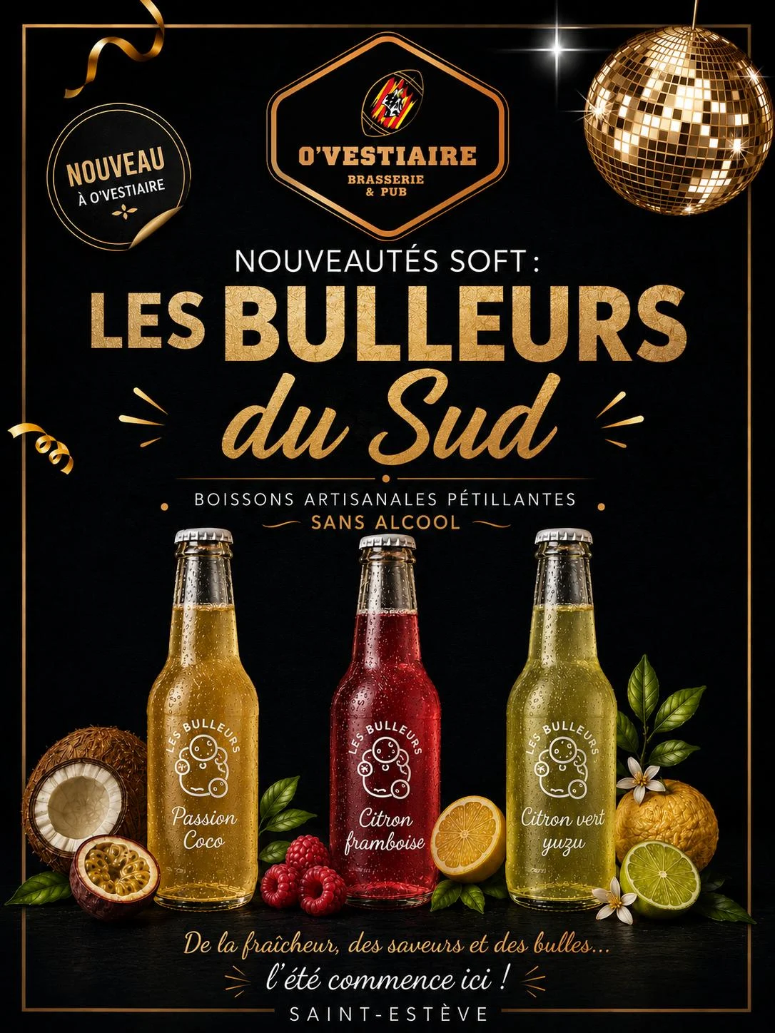 Affiche Les Bulleurs du Sud : limonades artisanales sans alcool passion-coco, citron-framboise et citron vert-yuzu, nouveau au comptoir d’O’Vestiaire